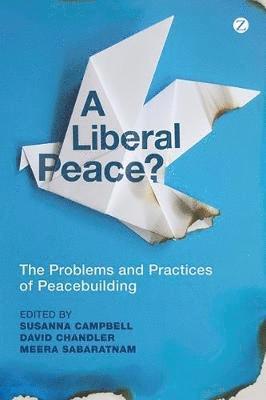 bokomslag A Liberal Peace?