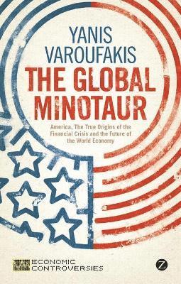 bokomslag The Global Minotaur