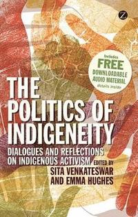 bokomslag The Politics of Indigeneity