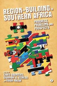 bokomslag Region-Building in Southern Africa: Progress, Problems and Prospects