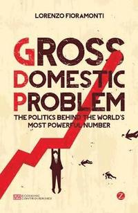 bokomslag Gross Domestic Problem