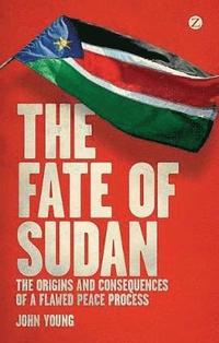bokomslag The Fate of Sudan