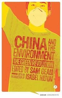 bokomslag China and the Environment: The Green Revolution