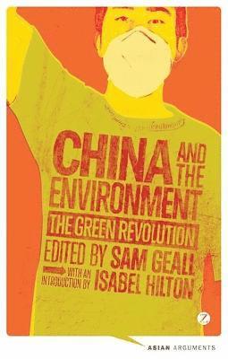 bokomslag China and the Environment: The Green Revolution
