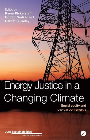 bokomslag Energy Justice in a Changing Climate: Social Equity and Low-Carbon Energy
