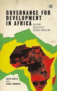 bokomslag Governance for Development in Africa: Solving Collective Action Problems