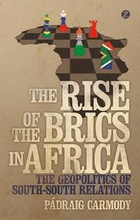 bokomslag The Rise of the BRICS in Africa