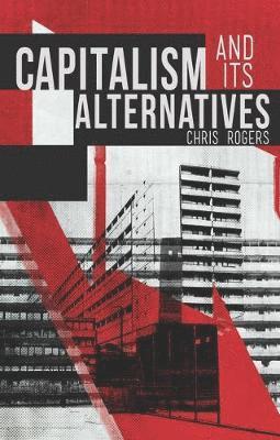 Capitalism and Its Alternatives 1