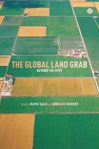 bokomslag The Global Land Grab