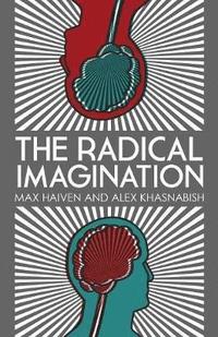 bokomslag The Radical Imagination