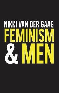 bokomslag Feminism and Men