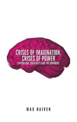 Crises of Imagination, Crises of Power 1