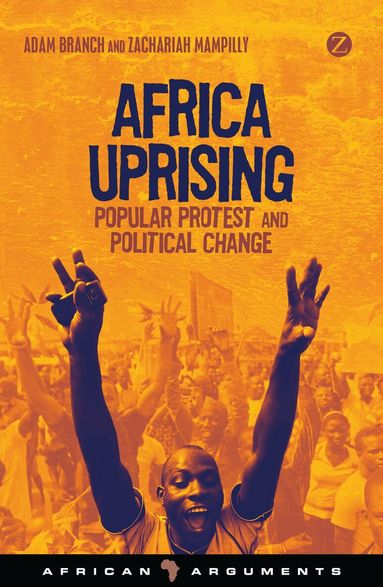 Adam Branch, Zachariah Mampilly - Africa Uprising, Inbunden