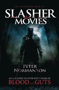 bokomslag The Mammoth Book of Slasher Movies