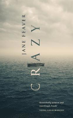Jane Feaver - Crazy, Inbunden