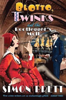 bokomslag Blotto, Twinks and the Bootlegger's Moll