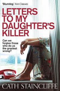 bokomslag Letters To My Daughter's Killer