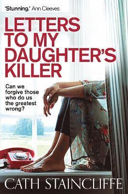Letters To My Daughter's Killer 1