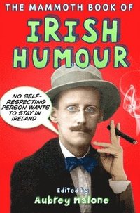 bokomslag The Mammoth Book of Irish Humour