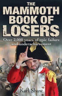 The Mammoth Book of Losers 1