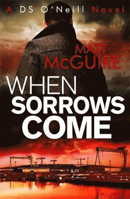 Matt McGuire - When Sorrows Come, Häftad