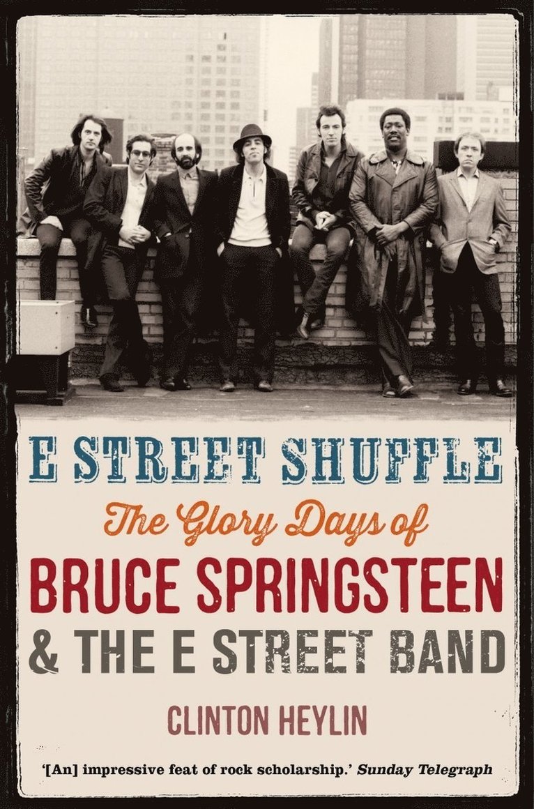 Clinton Heylin - E Street Shuffle, Häftad