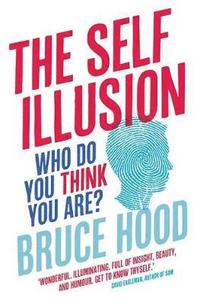 bokomslag The Self Illusion