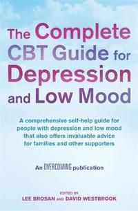bokomslag The Complete CBT Guide for Depression and Low Mood