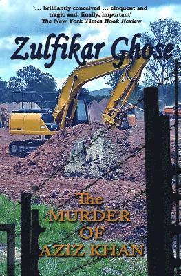 Zulfikar Ghose - The Murder of Aziz Khan, Häftad