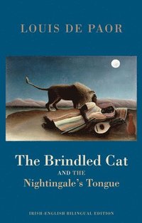 bokomslag The Brindled Cat and the Nightingale's Tongue