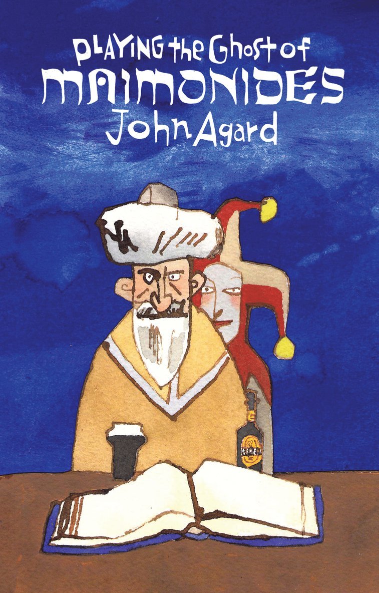John Agard - Playing the Ghost of Maimonides, Häftad