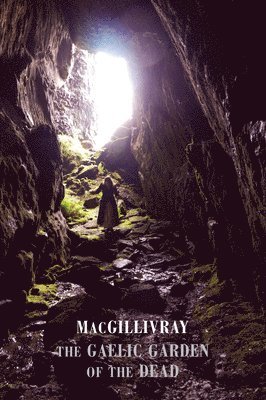 Gaelic Garden of the Dead