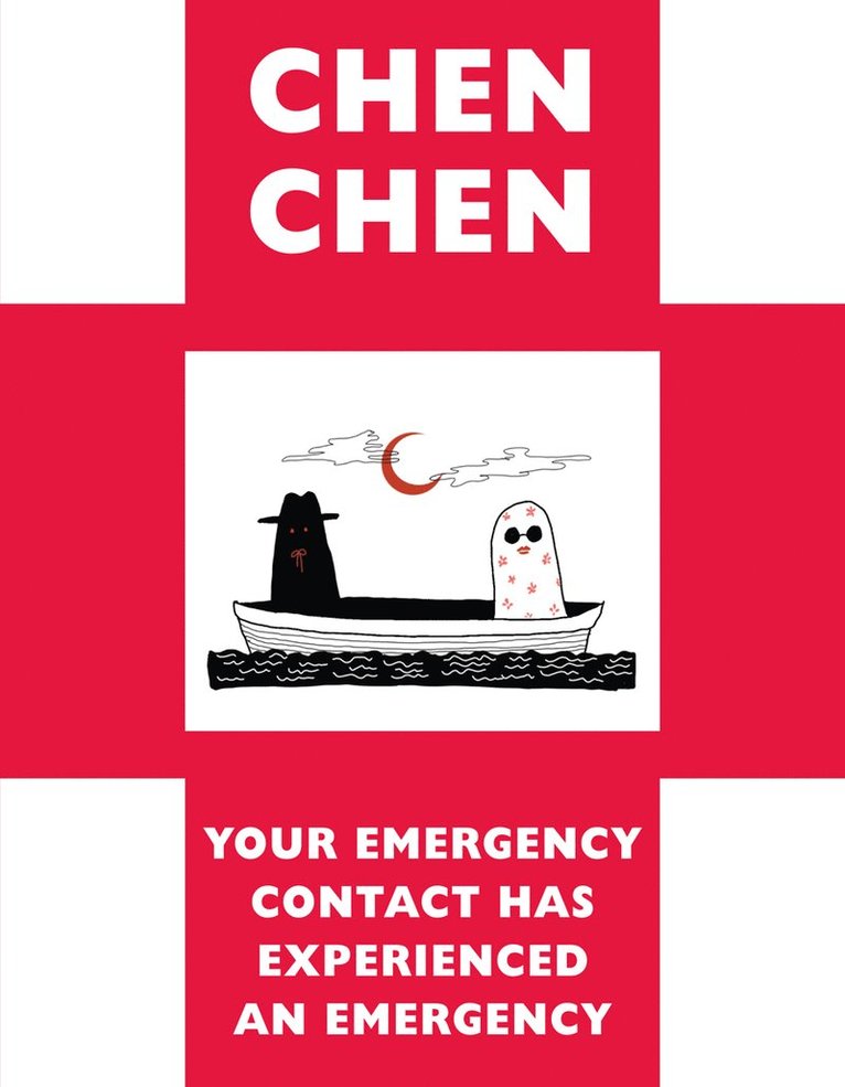 Chen Chen - Your Emergency Contact Has Experienced an Emergency, Häftad