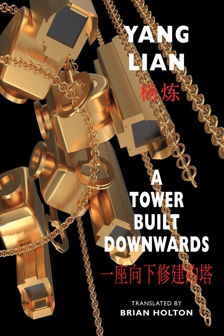 Yang Lian, Yang, Lian - Tower Built Downwards, Häftad