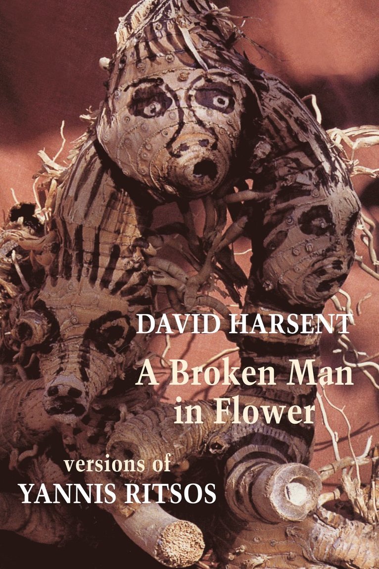 David Harsent, Yannis Ritsos - Broken Man in Flower, Häftad