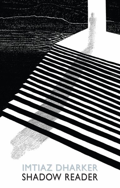 Imtiaz Dharker - Shadow Reader, Häftad