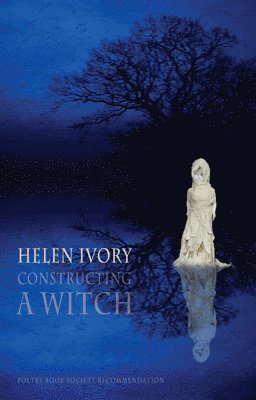 Helen Ivory - Constructing a Witch, Häftad