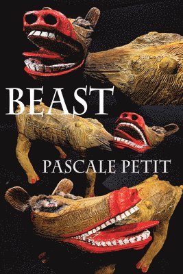 Pascale Petit - Beast, Häftad. Tillgänglighet: Lägg i varukorg