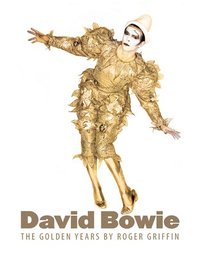 bokomslag David Bowie: The Golden Years