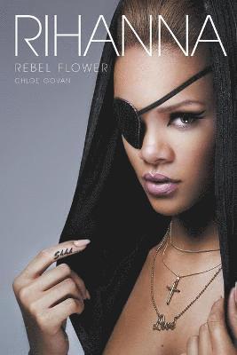 bokomslag Rihanna: Rebel Flower