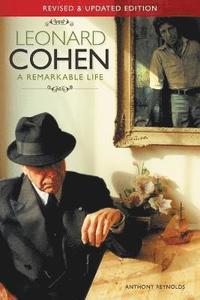 bokomslag Leonard Cohen: A Remarkable Life