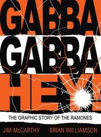 bokomslag Gabba Gabby Hey: The Ramones Graphic