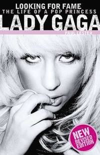 bokomslag Lady Gaga: Looking for Fame: The Life of a Pop Princess (Updated Edition)