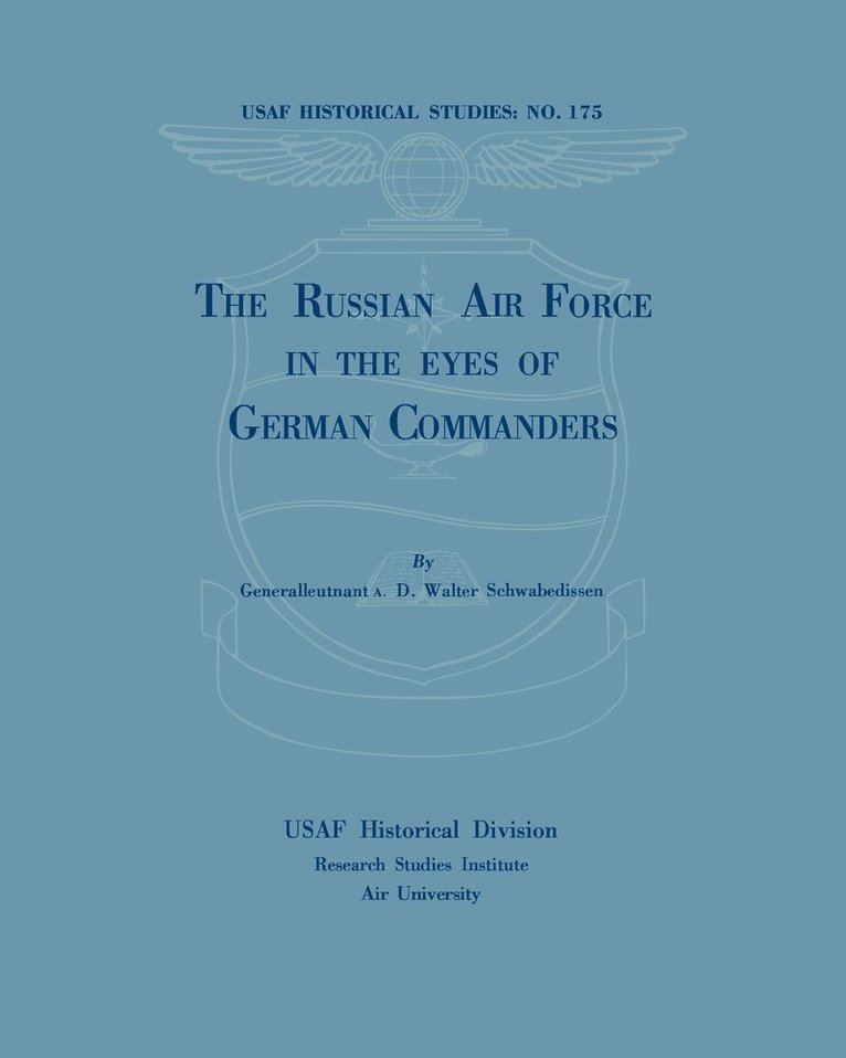 The Russian Air Force in the Eyes of German Commanders 1