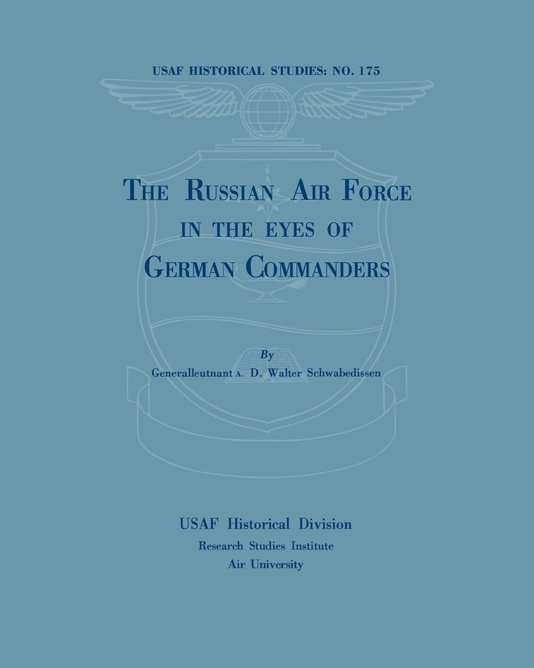 Walter Schwabedissen - Russian Air Force in the Eyes of German Commanders, Häftad