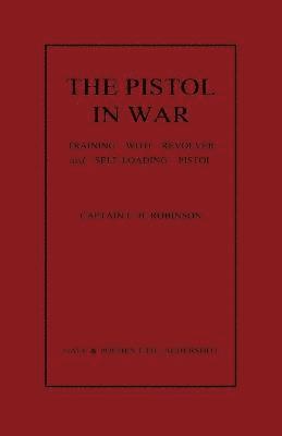 E. H. Robinson, Gale and Polden, Gale and Polden, - Pistol in War, Häftad