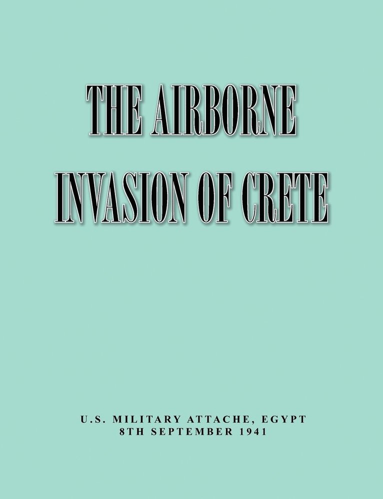 The Airborne of Invasion Crete 1