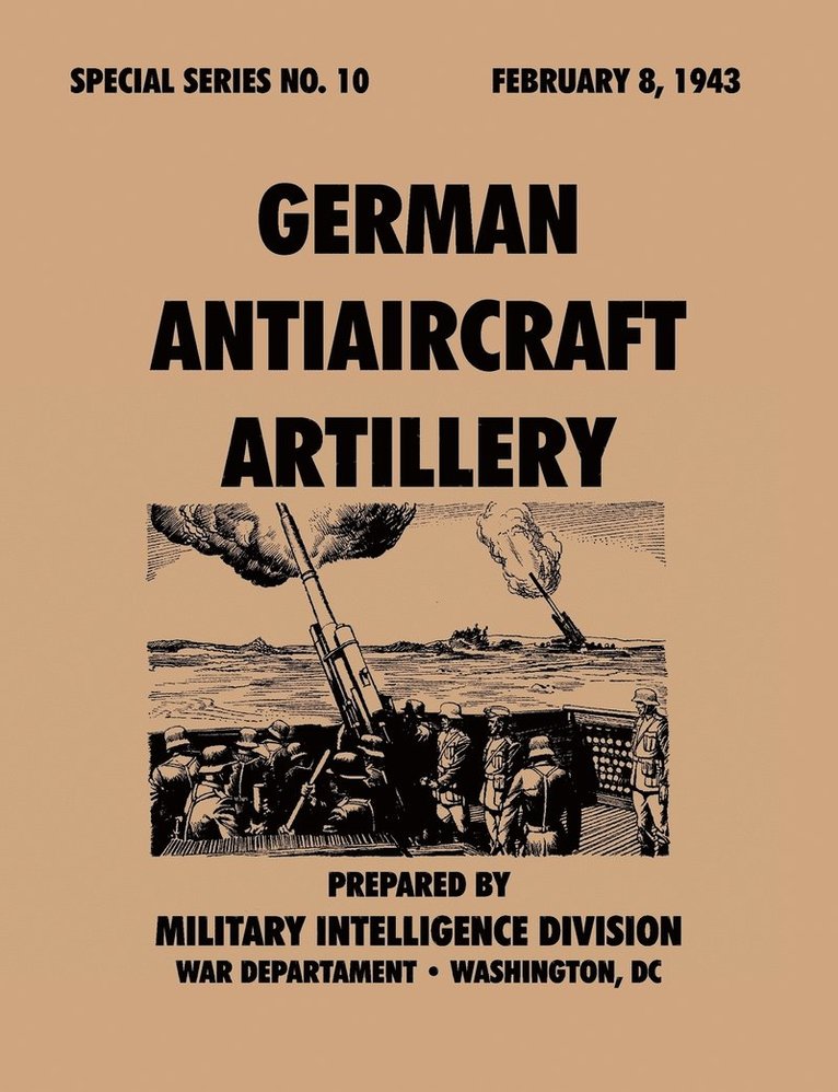 German Antiaircraft Artillery (Special Series, No. 10) 1