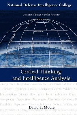 Critical Thinking and Intelligence Analysis 1