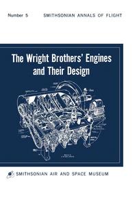 bokomslag The Wright Brothers' Engines and Their Design (Smithsonian Institution Annals of Flight Series)